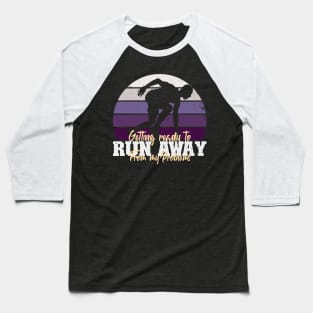 Running Away from my Problems Baseball T-Shirt